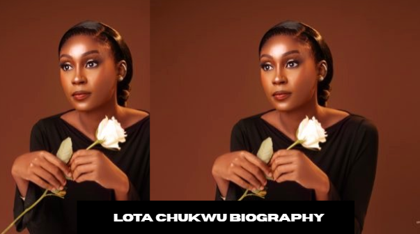 lota chukwu biography