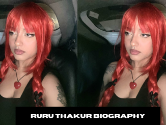 ruru thakur biography