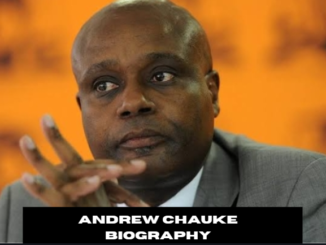 andrew chauke biography​